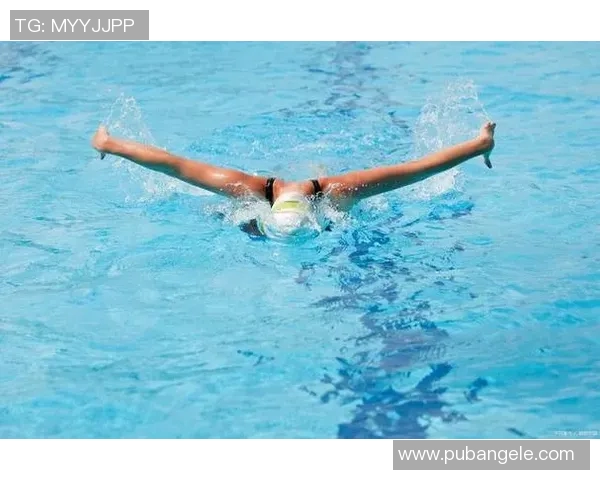 蝶泳对身体健康的全面提升作用与效果分析 蝶泳对身体健康的全面提升作用与效果分析