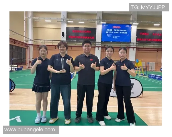 武汉羽毛球队选拔赛精彩点评团队配合默契展现实力与潜力